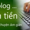 Cách kiếm tiền từ blog cực pro