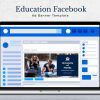 Facebook Ads Giáo Dục: Làm Sao Để Nhắm Đúng Đối Tượng?