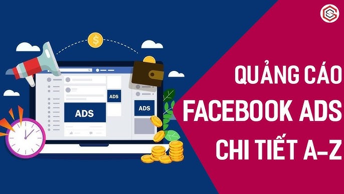 Hướng dẫn cách chạy quảng cáo Facebook Ads hiệu quả cho người mới